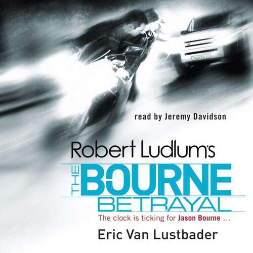 Book cover of Robert Ludlum's The Bourne Betrayal: The Bourne Saga: Book Five (JASON BOURNE #5)
