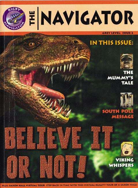 Book cover of Believe It Or Not (Rigby Navigator: Grey Level)