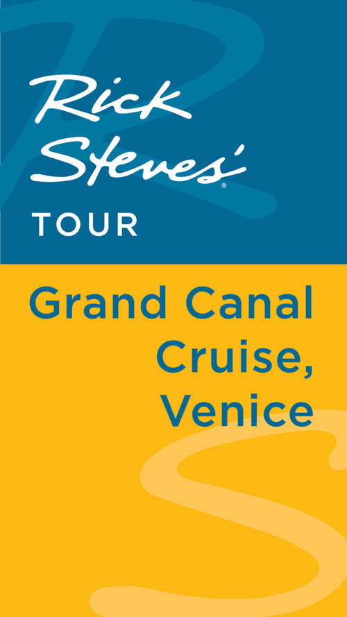 Book cover of Rick Steves' Tour: Grand Canal Cruise, Venice
