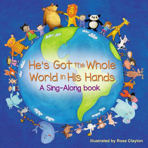 Book cover of He's Got the Whole World in His Hands: Level 1 (A Sing-Along Book)