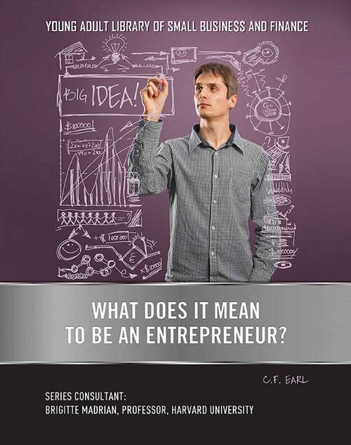 Book cover of What Does It Mean to Be an Entrepreneur?