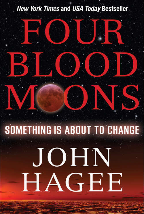 Book cover of Four Blood Moons: Something is About to Change