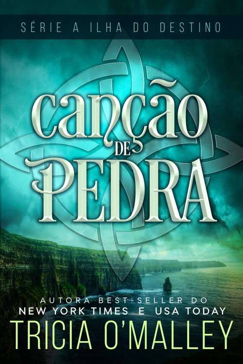 Book cover of Canção de Pedra (Série A Ilha do Destino #1)
