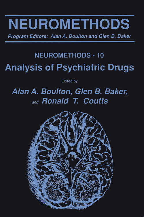Analysis of Psychiatric Drugs (Neuromethods #10)