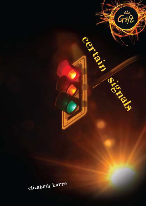 Book cover of Certain Signals (The Gift)