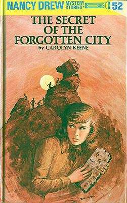 Book cover of The Secret of the Forgotten City (Nancy Drew Mystery Stories #52)