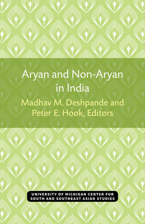Book cover of Aryan and Non-Aryan in India (Michigan Papers On South And Southeast Asia #14)