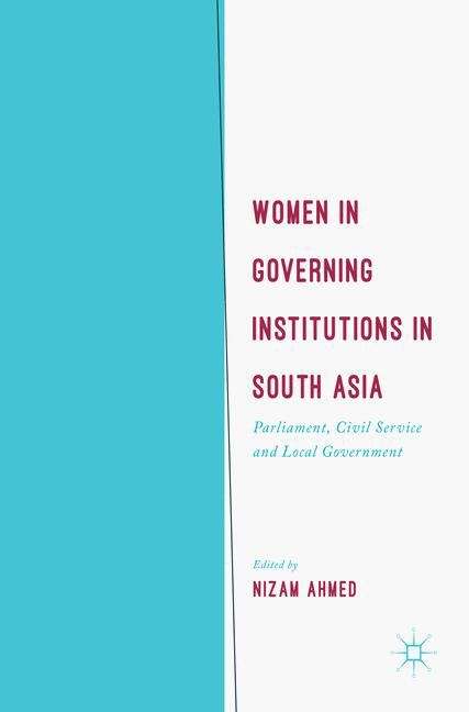 Women in Governing Institutions in South Asia