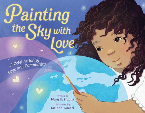 Book cover of Painting the Sky with Love: A Celebration of Love and Community