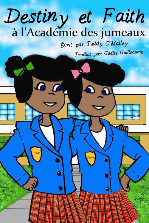 Book cover of Destiny et Faith à l’Académie des jumeaux