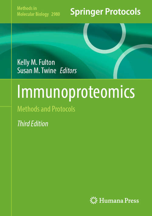Book cover of Immunoproteomics: Methods and Protocols (Third Edition 2026) (Methods in Molecular Biology #2980)