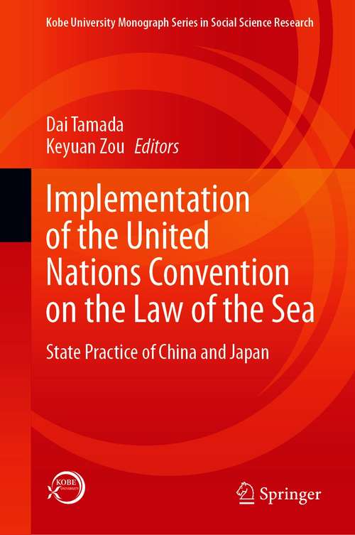 Implementation of the United Nations Convention on the Law of the Sea