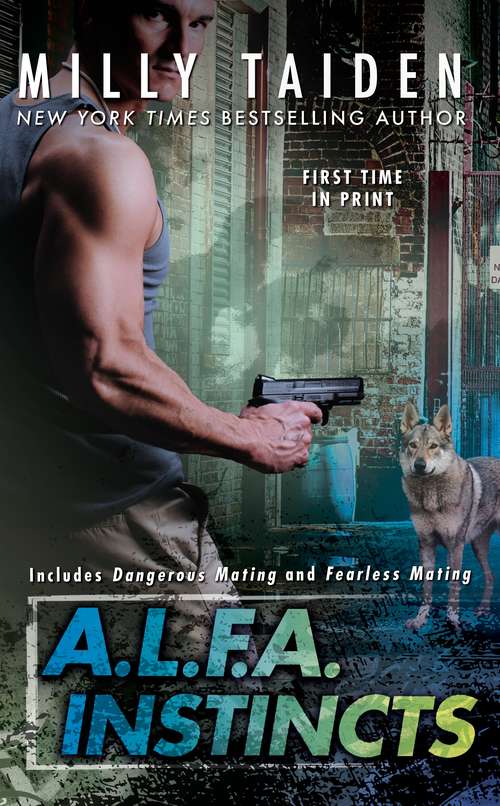 Book cover of A.L.F.A. Instincts (An A.L.F.A. Novel)