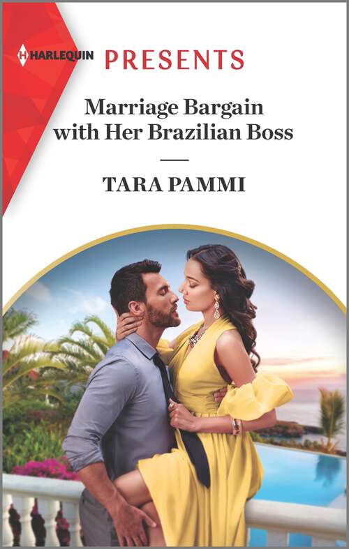 Book cover of Marriage Bargain with Her Brazilian Boss (Original) (Billion-Dollar Fairy Tales #1)