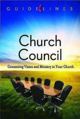 Book cover of Guidelines for Leading Your Congregation 2013-2016 - Church Council