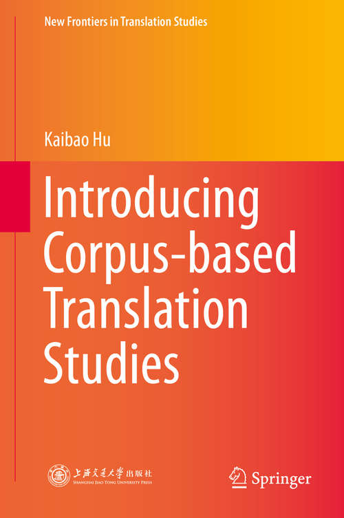 Book cover of Introducing Corpus-based Translation Studies