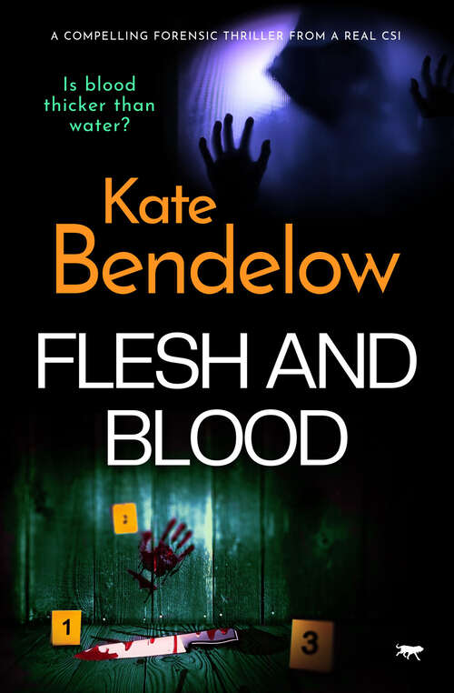 Book cover of Flesh and Blood: A compelling thriller from a real CSI (Maya Barton)
