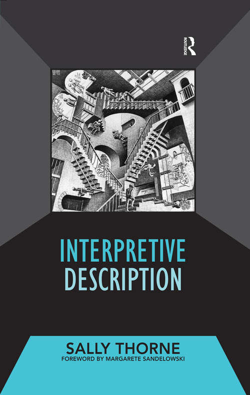 Book cover of Interpretive Description: Qualitative Research For Applied Practice (2) (Developing Qualitative Inquiry Ser. #2)