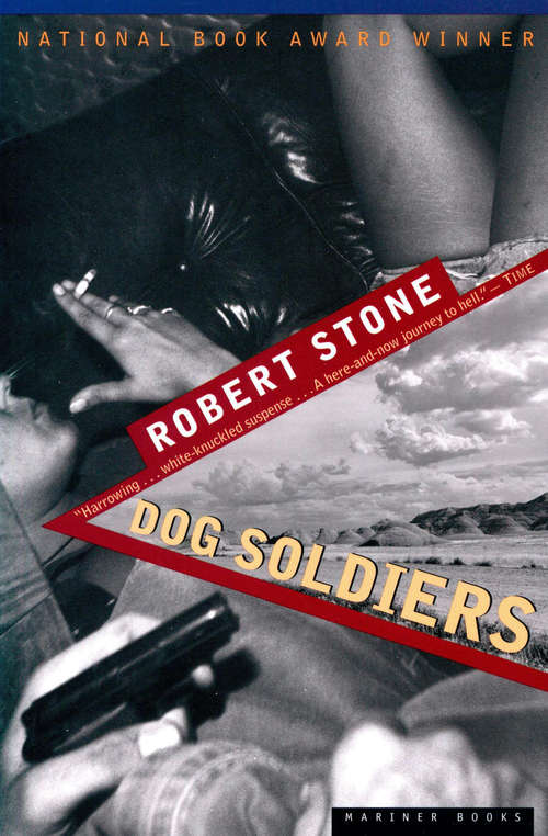 Book cover of Dog Soldiers (Picador Bks.)
