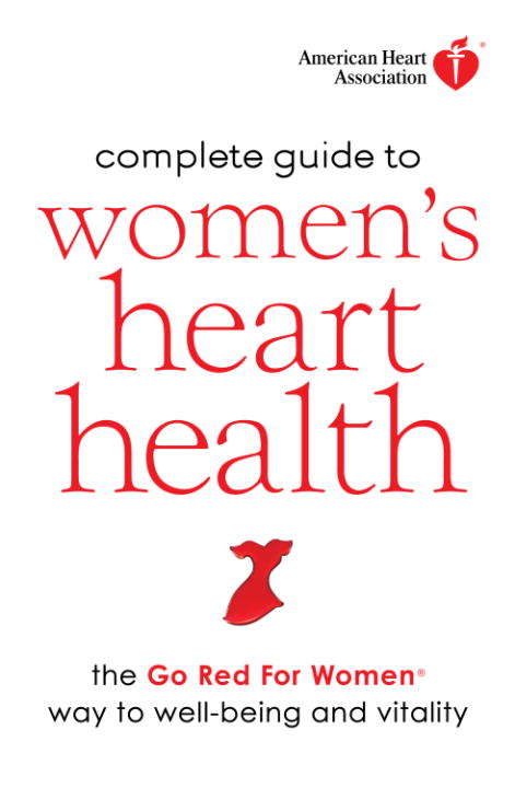 Book cover of American Heart Association Complete Guide to Women's Heart Health
