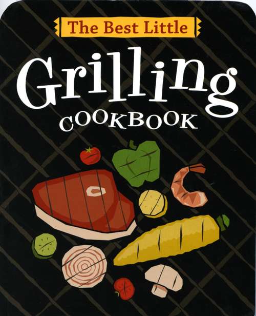 Book cover of The Best Little Grilling Cookbook