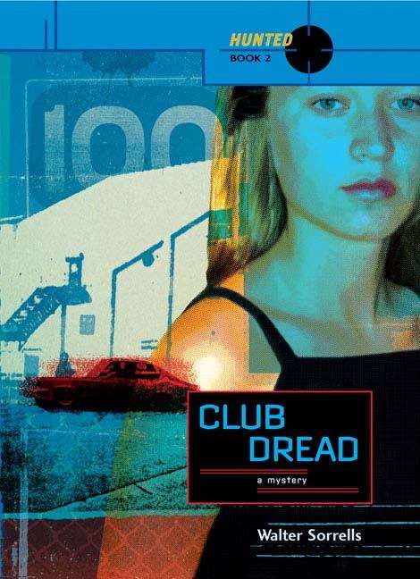 Book cover of Club Dread (Hunted #2)