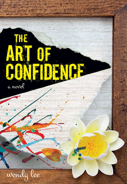 The Art of Confidence: A Novel