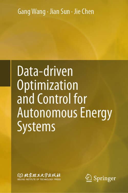 Book cover of Data-driven Optimization and Control for Autonomous Energy Systems