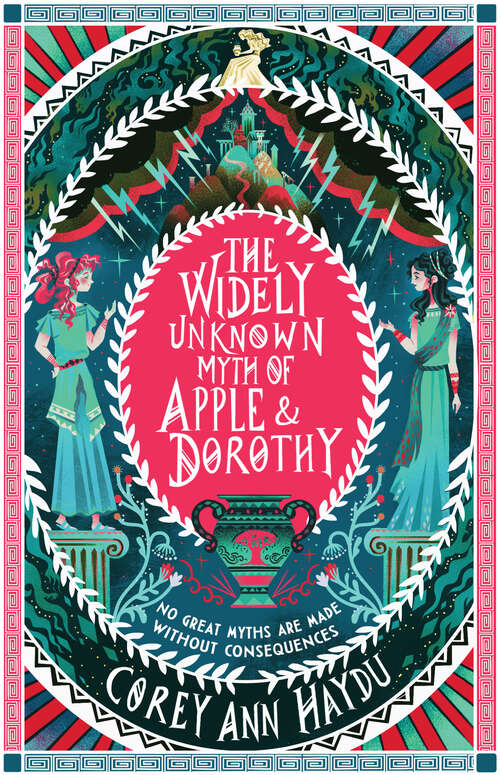 Book cover of The Widely Unknown Myth of Apple & Dorothy
