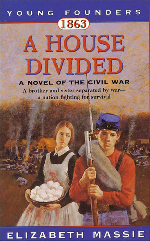 Book cover of 1863: A Novel of the Civil War (Young Founders)