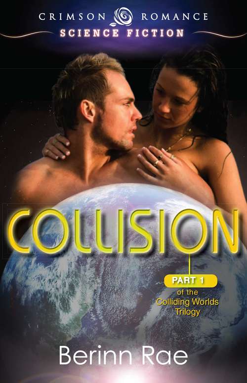 Book cover of Collision (Colliding Worlds #1)