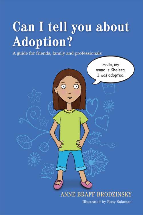 Book cover of Can I tell you about Adoption?: A guide for friends, family and professionals