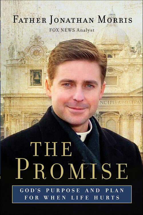 Book cover of The Promise: God's Purpose and Plan for When Life Hurts