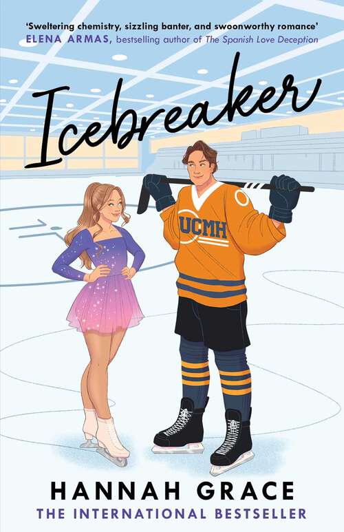 Book cover of Icebreaker: A Novel (The Maple Hills Series #1)