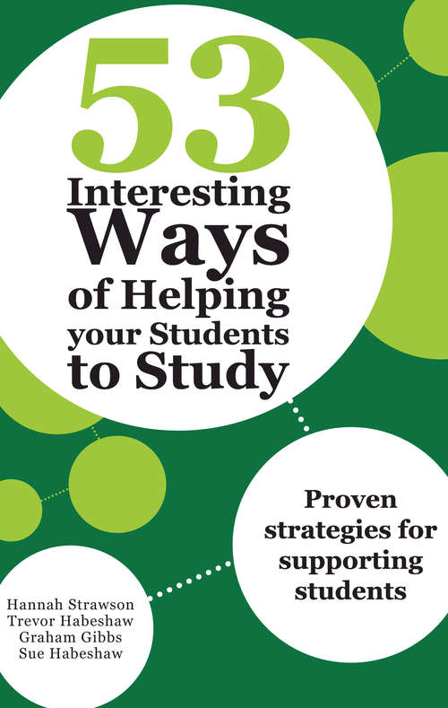 Book cover of 53 Interesting Ways of Helping Your Students to Study: Proven strategies for supporting students