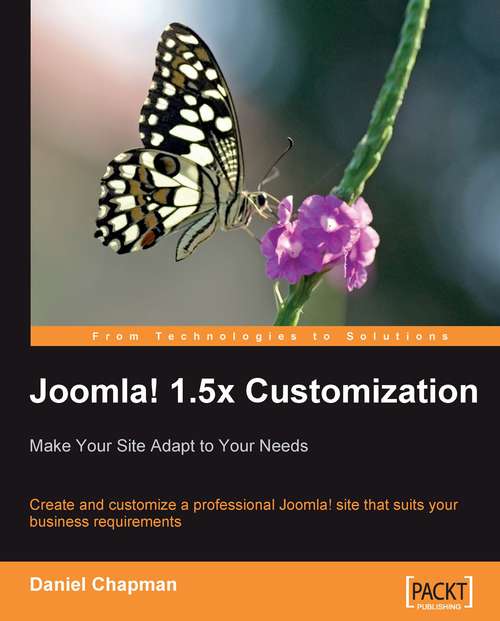 Book cover of Joomla! 1.5x Customization: Make Your Site Adapt to Your Needs
