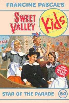 Book cover of Star of the Parade (Sweet Valley Kids #54)