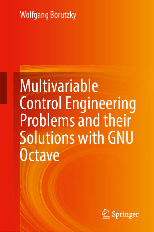 Book cover of Multivariable Control Engineering Problems and their Solutions with GNU Octave