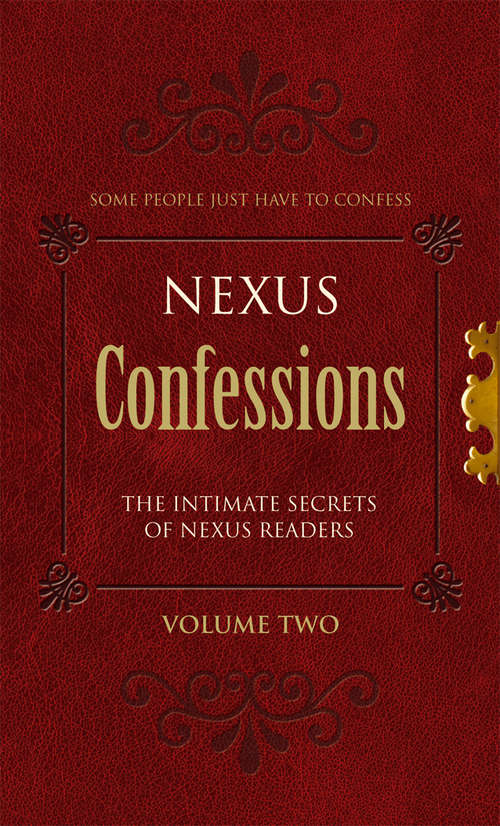 Book cover of Nexus Confessions: Volume Two (Nexus Confessions #2)