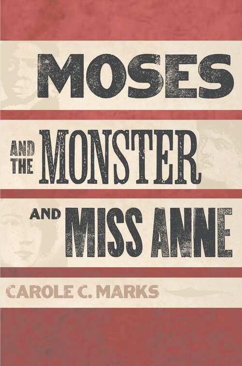 Book cover of Moses and the Monster and Miss Anne