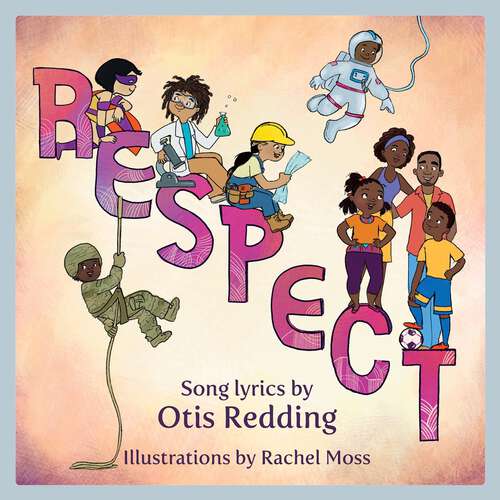Book cover of Respect: A Children's Picture Book (LyricPop)