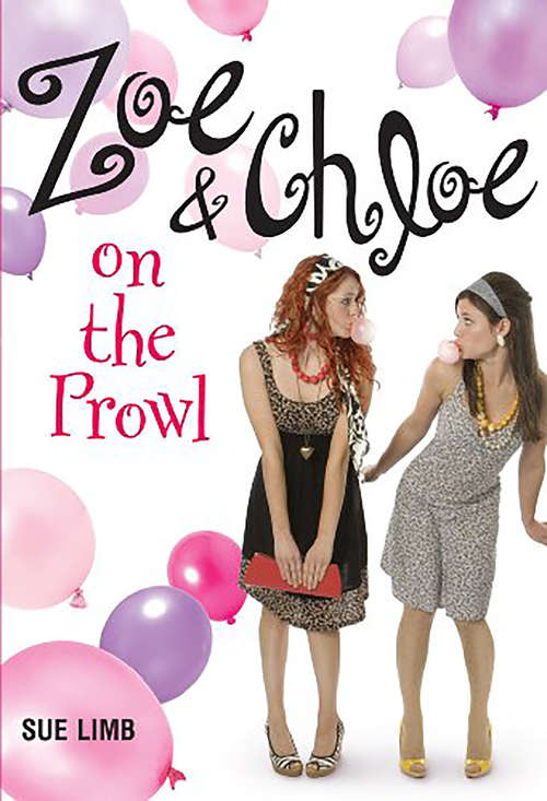 Book cover of Zoe and Chloe on the Prowl