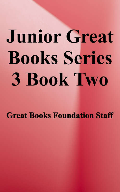 Book cover of Junior Great Books Series 3, Book Two