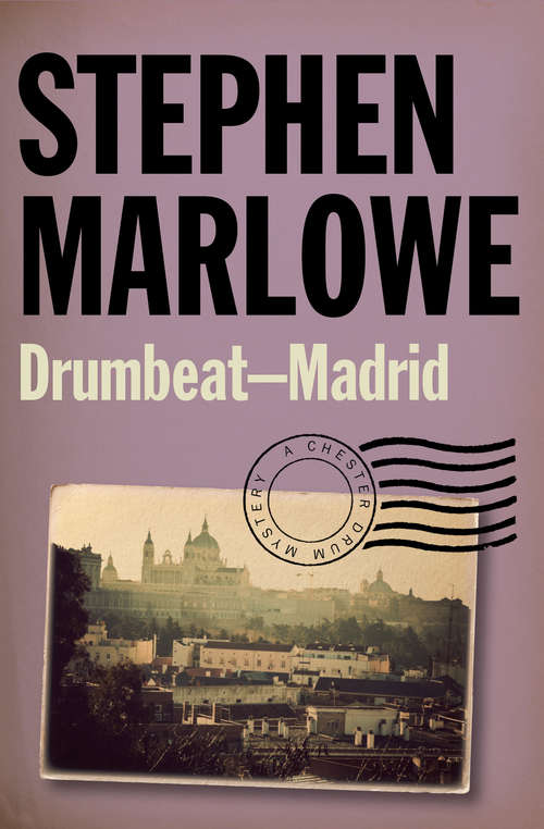 Book cover of Drumbeat – Madrid (Chester Drum Mystery)