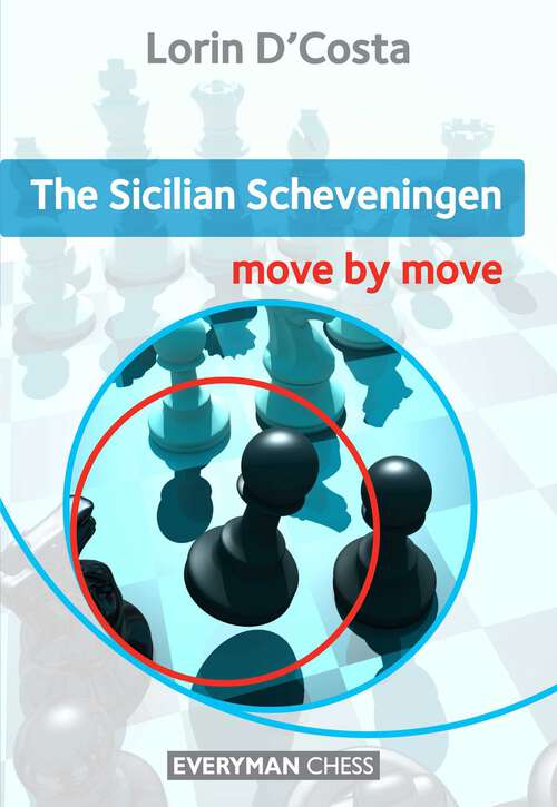 Book cover of The Sicilian Scheveningen: Move by Move