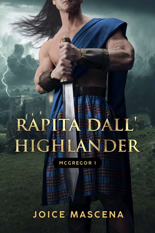 Book cover of Rapita dall'Highlander: Il clan McGregor