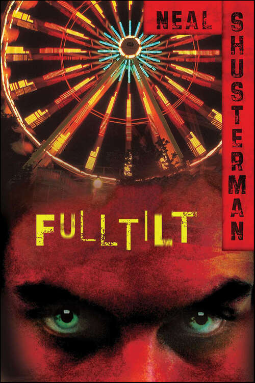 Book cover of Full Tilt (Neal Shusterman Collection)