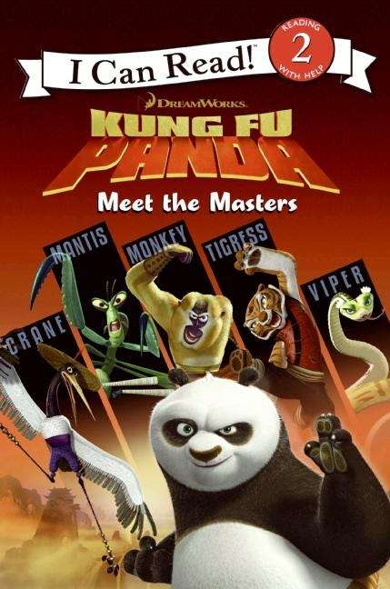 Kung Fu Panda: Meet the Masters (I Can Read #Level 2)