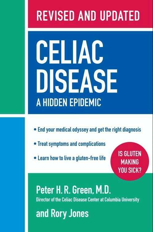 Celiac Disease: A Hidden Epidemic (Revised and Updated Edition)