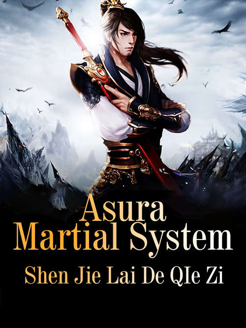 Book cover of Asura Martial System: Volume 6 (Volume 6 #6)